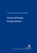Cover: Visions of Europe- Europavisionen - Peter Lang Verlag