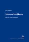 Cover: Ethics and Social Justice- Ethik und Soziale Gerechtigkeit - Peter Lang Verlag