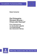 Cover: Die Philosophie Giordano Brunos - Chaos oder Kosmos? - Peter Lang Verlag