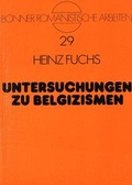 Cover: Untersuchungen zu Belgizismen - Peter Lang Verlag