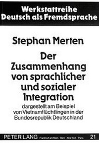 Abbildung von: Der Zusammenhang von sprachlicher und sozialer Integration - Peter Lang Verlag