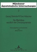 Cover: Die Mastabas westlich der Cheopspyramide - Peter Lang Verlag