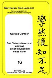 Abbildung von: Das Shen-hsien chuan und das Erscheinungsbild eines Hsien - Peter Lang Verlag