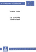 Cover: Der spanische Wirtschaftsstil - Peter Lang Verlag