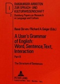 Cover: A User's Grammar of English: Word, Sentence, Text, Interaction - Peter Lang Verlag