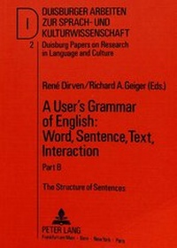 Enlarge image Cover: A User's Grammar of English: Word, Sentence, Text, Interaction - Peter Lang Verlag