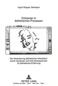 Cover: Computer in &auml;sthetischen Prozessen - Peter Lang Verlag