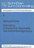 Cover: Mehrj&auml;hrig schwebende Gesch&auml;fte des Industrieanlagenbaus - Peter Lang Verlag