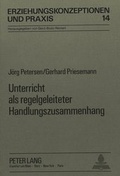 Cover: Unterricht als regelgeleiteter Handlungszusammenhang - Peter Lang Verlag