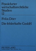 Bild: Die fehlerhafte GmbH - Peter Lang Verlag