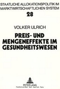 Abbildung von: Preis- und Mengeneffekte im Gesundheitswesen - Peter Lang Verlag