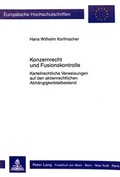 Cover: Konzernrecht und Fusionskontrolle - Peter Lang Verlag