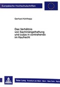 Bild: Das Verh&auml;ltnis von Sachm&auml;ngelhaftung und culpa in contrahendo im Kaufrecht - Peter Lang Verlag