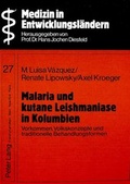 Cover: Malaria und kutane Leishmaniase in Kolumbien - Peter Lang Verlag
