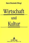 Cover: Wirtschaft und Kultur - Peter Lang Verlag