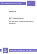 Cover: Lehreraggressionen - Peter Lang Verlag