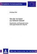 Cover: Von der vis maior zur h&ouml;heren Gewalt - Peter Lang Verlag