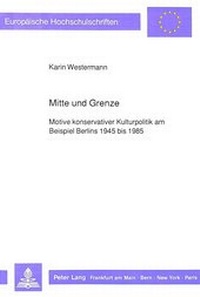 Enlarge image Cover: Mitte und Grenze - Peter Lang Verlag
