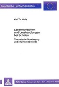 Cover: Lesemotivationen und Lesehandlungen bei Sch&uuml;lern - Peter Lang Verlag