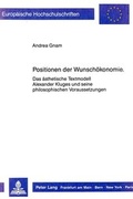 Cover: Positionen der Wunsch&ouml;konomie - Peter Lang Verlag