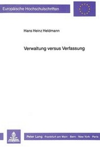 Abbildung von: Verwaltung versus Verfassung - Peter Lang Verlag