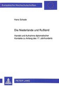 Abbildung von: Die Niederlande und Rußland - Peter Lang Verlag