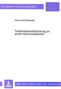 Bild: Testamentsvollstreckung an einem Kommanditanteil - Peter Lang Verlag