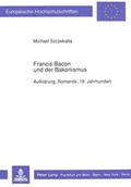 Cover: Francis Bacon und der Bakonismus - Peter Lang Verlag