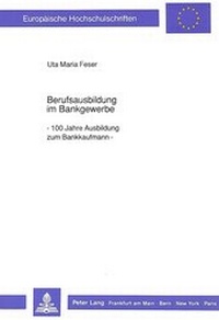 Abbildung von: Berufsausbildung im Bankgewerbe - Peter Lang Verlag