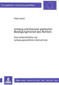 Abbildung von: Umfang und Grenzen politischer Betätigungsfreiheit des Richters - Peter Lang Verlag