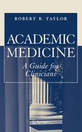 Cover: Academic Medicine:A Guide for Clinicians - Springer