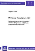Cover: Minnesang-Rezeption um 1800 - Peter Lang Verlag
