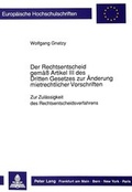 Bild: Der Rechtsentscheid gem&auml;&szlig; Artikel III des Dritten Gesetzes zur &Auml;nderung mietrechtlicher Vorschriften - Peter Lang Verlag