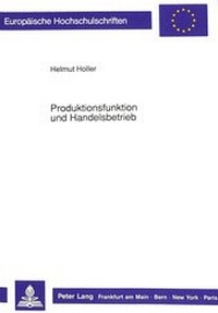 Abbildung von: Produktionsfunktion und Handelsbetrieb - Peter Lang Verlag