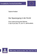 Cover: Der Spaziergang in der Kunst - Peter Lang Verlag