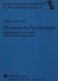 Abbildung von: Die asiatische Pazifikregion - Peter Lang Verlag