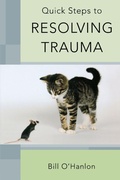 Cover: Quick Steps to Resolving Trauma - WW Norton & Co