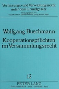 Abbildung von: Kooperationspflichten im Versammlungsrecht - Peter Lang Verlag