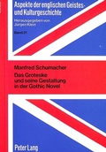 Cover: Das Groteske und seine Gestaltung in der Gothic Novel - Peter Lang Verlag