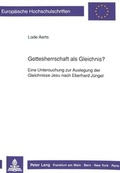 Abbildung von: Gottesherrschaft als Gleichnis? - Peter Lang Verlag