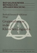 Cover: Gruppentherapie in der Klinischen Linguistik - Peter Lang Verlag