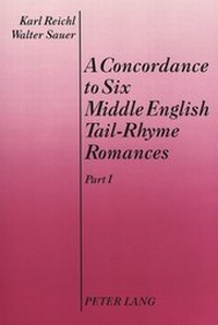 Abbildung von: A Concordance to Six Middle English Tail-Rhyme Romances - Peter Lang Verlag