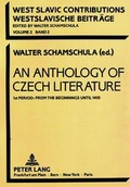 Cover: An Anthology of Czech Literature - Peter Lang Verlag