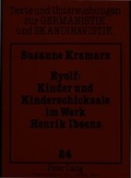 Cover: Eyolf: Kinder und Kinderschicksale im Werk Henrik Ibsens - Peter Lang Verlag