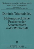 Cover: Haftungsrechtliche Probleme der Staatsaufsicht in der Wirtschaft - Peter Lang Verlag