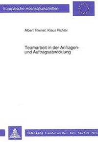 Abbildung von: Teamarbeit in der Anfragen- und Auftragsabwicklung - Peter Lang Verlag