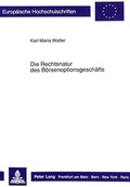 Bild: Die Rechtsnatur des B&ouml;rsenoptionsgesch&auml;fts - Peter Lang Verlag