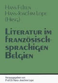 Cover: Literatur im franz&ouml;sischsprachigen Belgien - Peter Lang Verlag