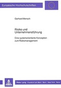 Cover: Risiko und Unternehmensf&uuml;hrung - Peter Lang Verlag