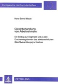 Bild: Gleichbehandlung von Arbeitnehmern - Peter Lang Verlag